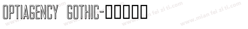 OPTIAgency Gothic字体转换
